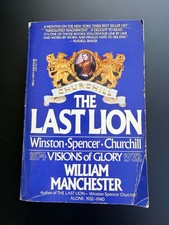 Winston Spencer Churchill, The Last Lion by W...