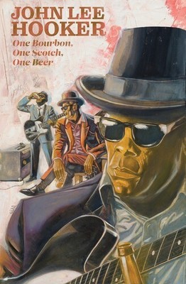 WB John Lee Hooker: One Bourbon, One Scotch, One Beer - Hardcover