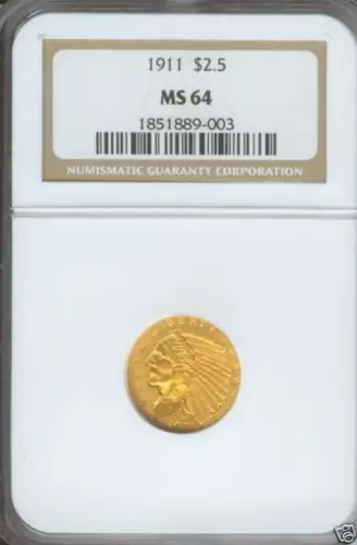 1911 $2.5 INDIAN GOLD Quarter Eagle NGC MS64 MS-64 BETTER DATE Older Holder !!