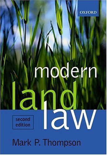 Modern Land Law By Mark P. Thompson. 9780199260485