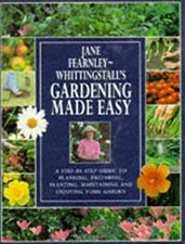 Gardening Made Easy Hardcover Jane Fearnley-Whittingstall
