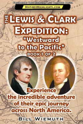 #ad The Lewis and Clark Expedition: Westward to the Pacific: Part 1 of 2: Experi... $9.14