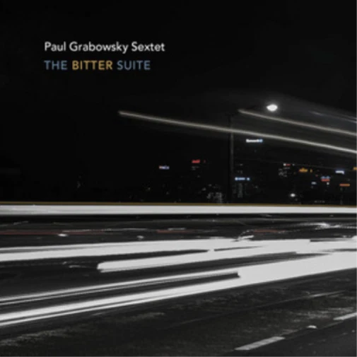 Paul Grabowsky Sextet The Bitter Suite (CD) Album (US IMPORT) - Image 1 of 1