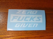Zero-fucks Given Funny Diecut Vinyl Decal Window Decal Sticker Car Truck  3.