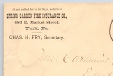 1898 Spring Garden Fire insurance Co York PA Chas H. Fry Secretary Postal Cover