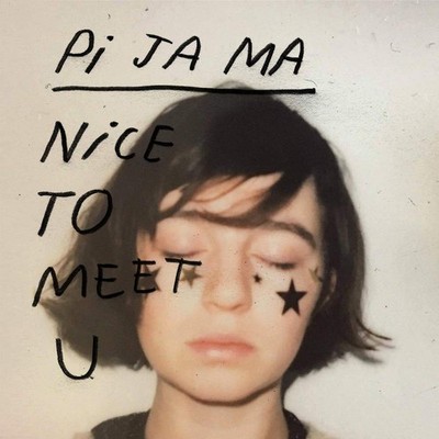 Nice to Meet U Pi Ja Ma [LP record]
