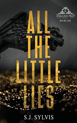 All the Little Lies: A High School Bully Romance (Special Edition) - Paperback