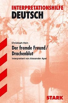 Interpretationshilfe Deutsch / Der fremde Freund /Drache... | Buch | Zustand gut - Hein, Christoph, Apel, Alexander