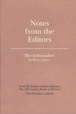 Notes from the Editors - Franklin Library - Henry James - The Ambassadors