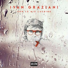 IVAN GRAZIANI - CON LE MIE LACRIME (Rolling Stones) - 7" 45 giri Numerato NERO