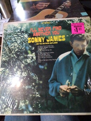 Sonny James & the Southern Gentlemen I ll Never Find Another You LP Vinyl Album