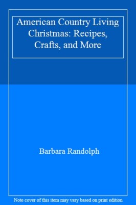 Christmas: Recipes, Crafts and More By Michael Friedman Publishi