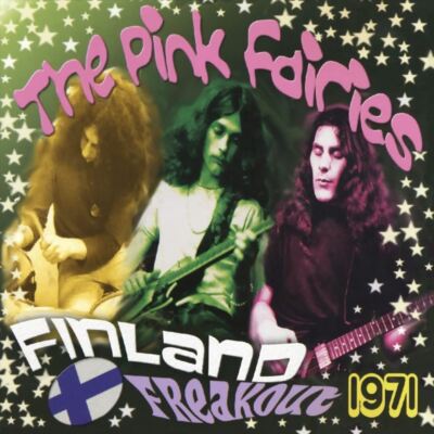 THE PINK FAIRIES FINLAND FREAKOUT 1971 NEW LP