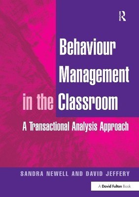 Sandra Newell David Jeffery Behaviour Management in the Classroom (Taschenbuch)