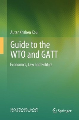 Guide to the WTO and GATT - 9789811320880