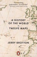 Jerry Brotton / A History Of The World In Twelve Maps / 9780141034935