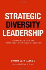 Strategic Diversity Leadership by Damon Williams