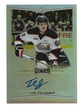 2015 Leaf Metal Hockey TYE FELHABER Autographed Silver Card #BA-TF1