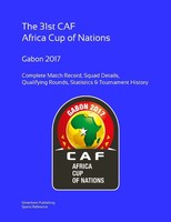 2017 Africa Cup Of Nations | Complete Tournament Record | Simon Barclay | Buch