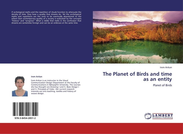 The Planet Of Birds And Time As An Entity Irem Ar¿Kan-image