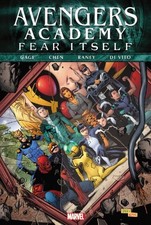 FEAR ITSELF: AVENGERS ACADEMY By Christos Gage & Sean Chen - Hardcover