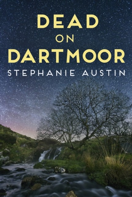 Dead on Dartmoor by Stephanie Austin (Paperback Book)