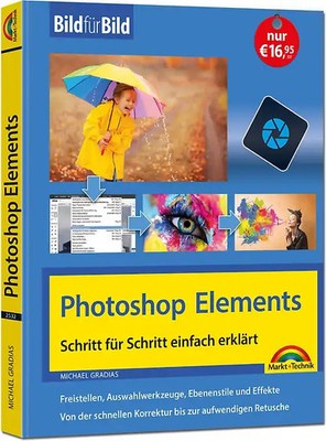 Photoshop Elements 2023 Bild für Bild erklärt