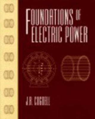 Foundations of Electric Power by