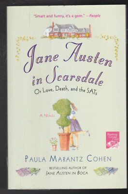 Jane Austen in Scarsdale: Or Love, Death & the SATs Paperback 2007 VG