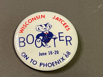 Vintage JUNE 1968 Wisconsin Bucky Jaycees BOOSTER on to PHOENIX