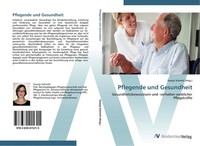 Svenja Schmitt | Pflegende Und Gesundheit | Taschenbuch | Deutsch (2012)