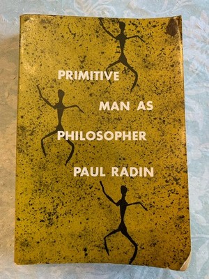 Primitive Man As Philosopher by Paul Radin 1957 Dover Publications Paperback Vtg
