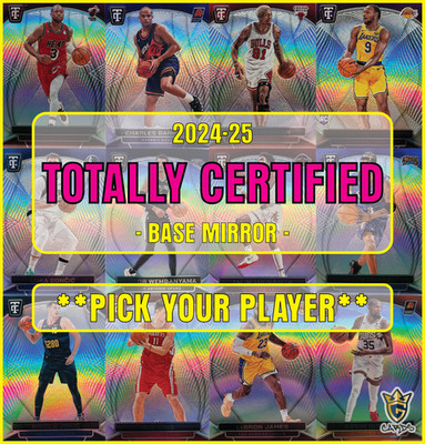 2024-25 Totally Certified Mirror Base - ***PICK YOUR PLAYER***