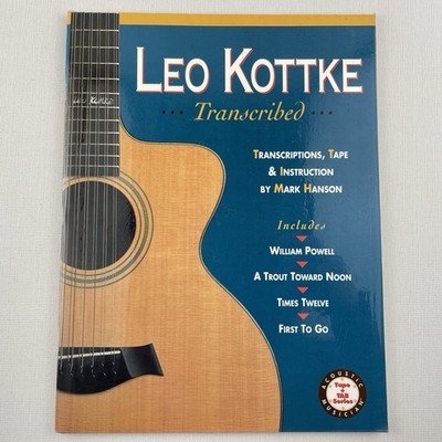Leo Kottke Transcribed by Mark Hanson Sheet Music Songbook (No Cassette Tape)