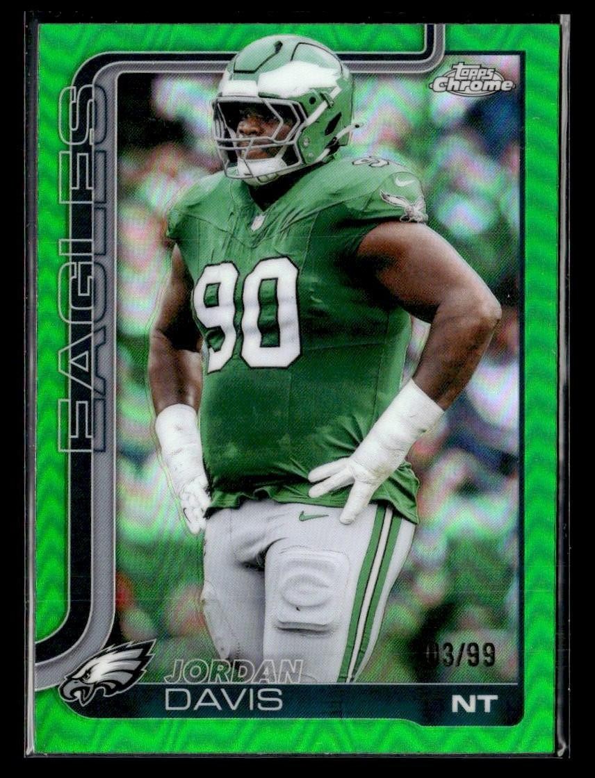 2025 Topps Chrome #249 Jordan Davis Green Refractor #/99 Card Eagles
