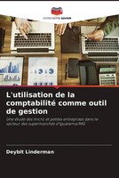 Deybit Linderman | L'utilisation De La Comptabilité Comme Outil De Gestion