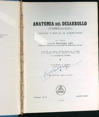 ENTWICKLUNGSANATOMIE (EMBRYOLOGIE) BRAINERD AREY LESLIE VAZQUEZ 1956 \