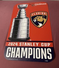FLORIDA PANTHERS 2024 STANLEY CUP CHAMPS PLASTIC SIGN 11"X17" NHL WINCRAFT