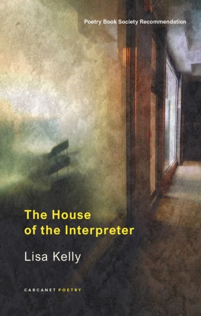 The House of the Interpreter by Lisa Kelly (Paperback Book)