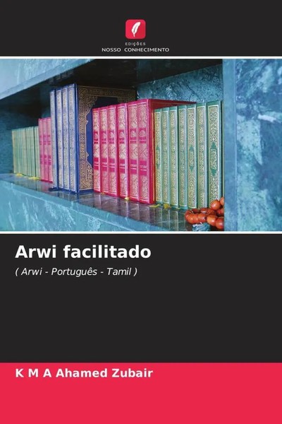Arwi Facilitado ( Arwi - PortuguêS - Tamil ) K M A Ahamed Zubair Taschenbuch-image