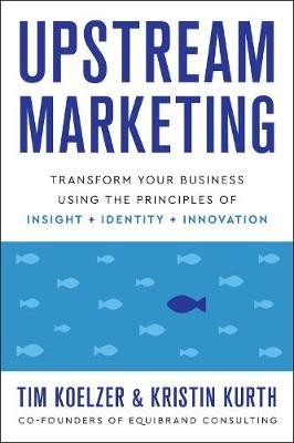 Upstream Marketing - 9781626347519