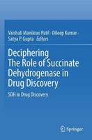 Deciphering The Role Of Succinate Dehydrogenase In Drug Discovery Dileep Kumar