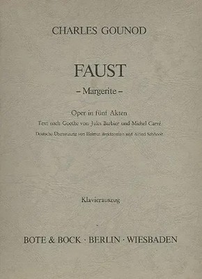 Margarete | from Faust | Charles Gounod | Partitur | Bote und Bock