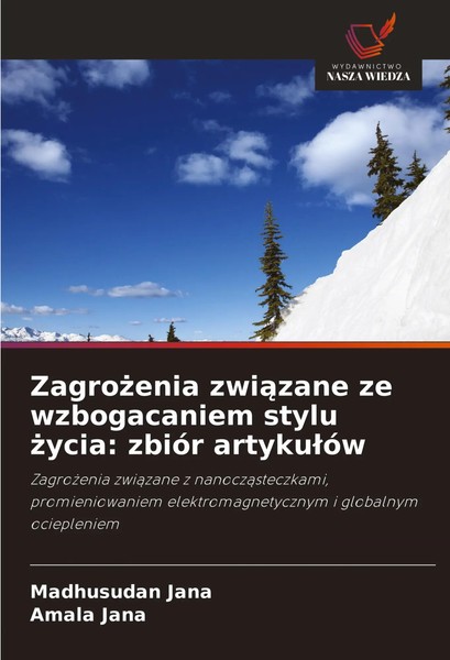 Madhusudan Jana (U. A.) | Zagro¿Enia Zwi¿Zane Ze Wzbogacaniem Stylu ¿Ycia:...-image