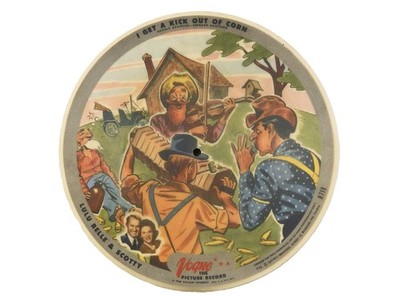 Lulu Belle & Scotty ''I Get A Kick Out of Corn'', 78rpm Picture Record, VR-9