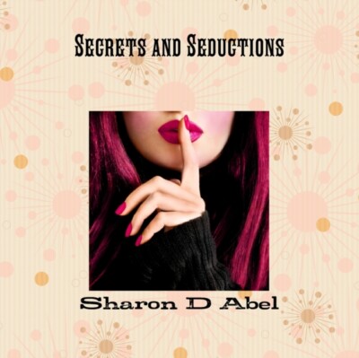 Abel - Secrets and Seductions - New paperback or softback - X555z