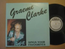 GRAEME CLARKE Sings Your Favourites RARE AUSSIE COUNTRY LP 1984 - EMI CUSTOM