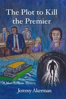 Jeremy Akerman | The Plot To Kill The Premier | Taschenbuch | Englisch (2024)