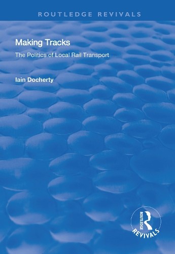 Making Tracks by Iain Docherty - 9781138324626