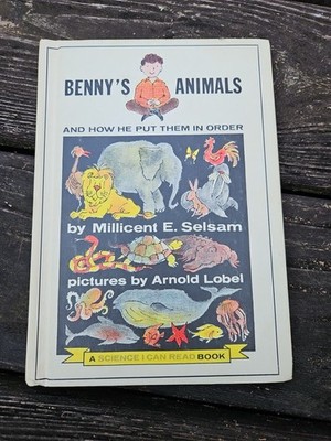 Benny's Animals and How He Put Them in Order by Millicent E. Selsam